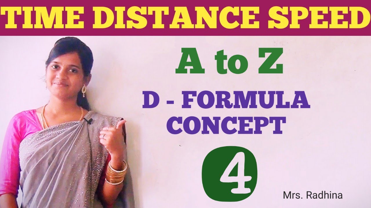 ( A to Z ) TIME, DISTANCE & SPEED | PART - 4 | D-Formula shortcut | Mrs. RADHINA