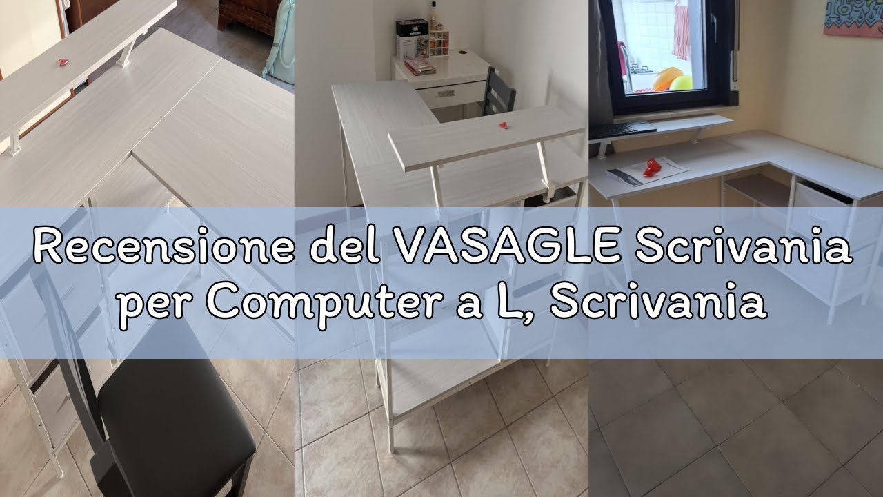 Recensione del VASAGLE Scrivania per Computer a L, Scrivania ad Angolo con 2 Cassetti Spaziosi e Sup