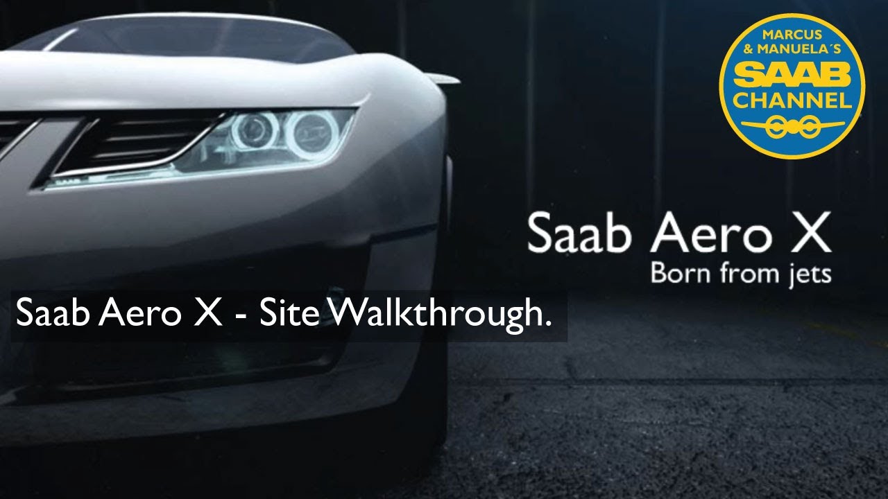Saab Aero X - Site Walkthrough