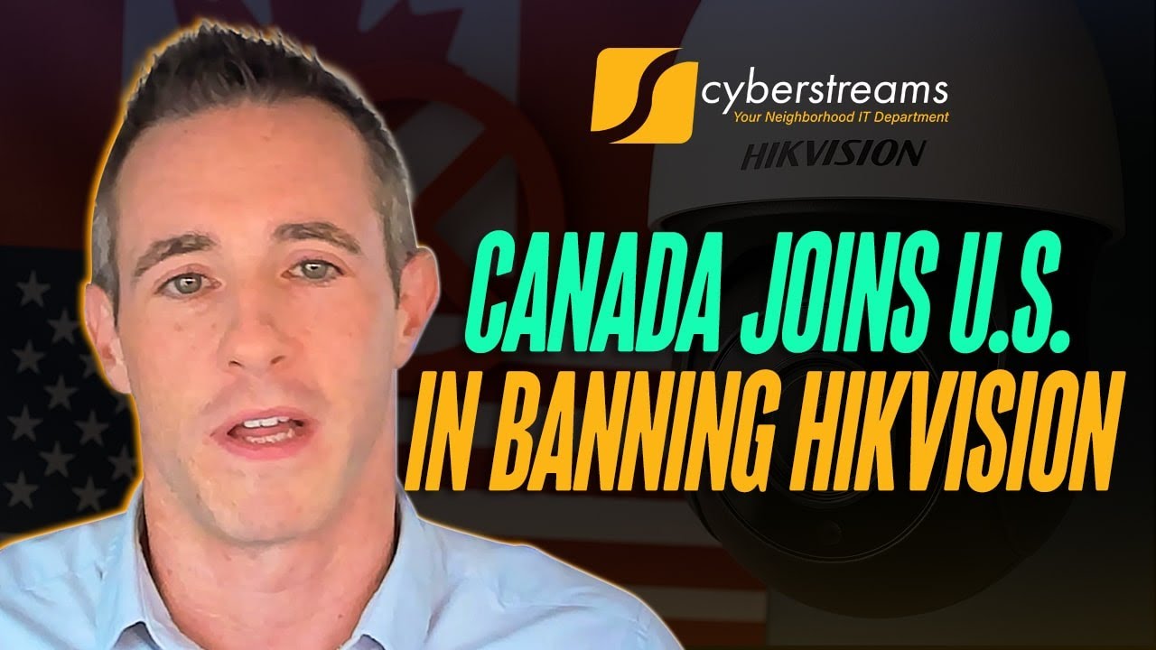 System Update #415:  Canada Joins US in Banning Hikvision