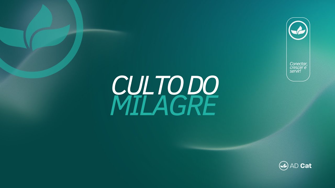 QUINTA - FEIRA / CULTO DO MILAGRE - 18 de Dezembro de 2025