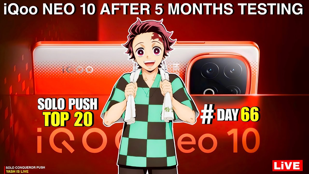 ROAD TO TOP 10 SOLO RANK PUSH DAY 66/365 DAY iQOO NEO10 Performance #yashislive #live