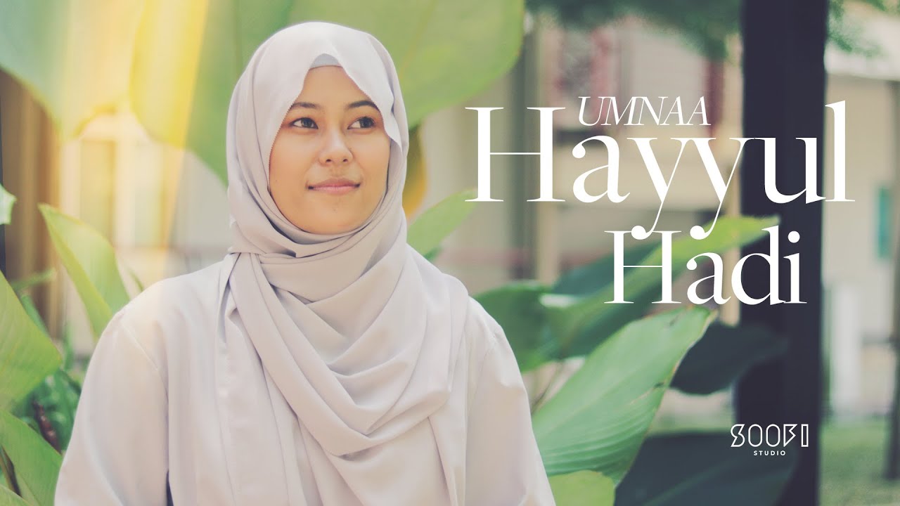 Hayyul Hadi - UMNAA (Official Music Video)
