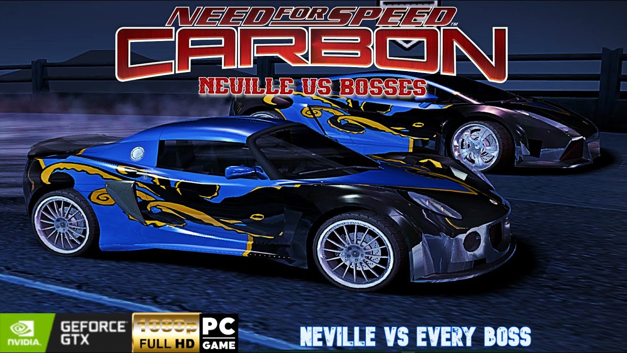 Need For Speed Carbon | Neville VS Every Boss | Elise & Gallardo