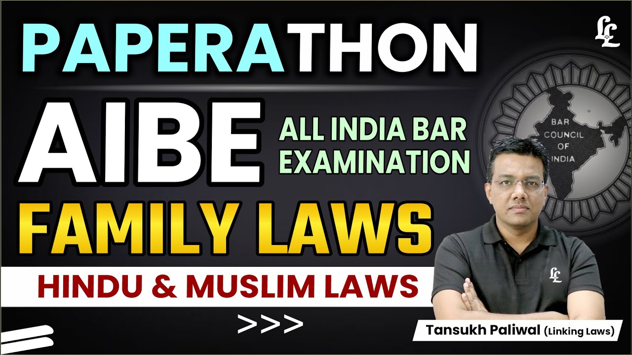 AIBE Paperathon Series | Family Laws | Tansukh Paliwal | Linking Laws