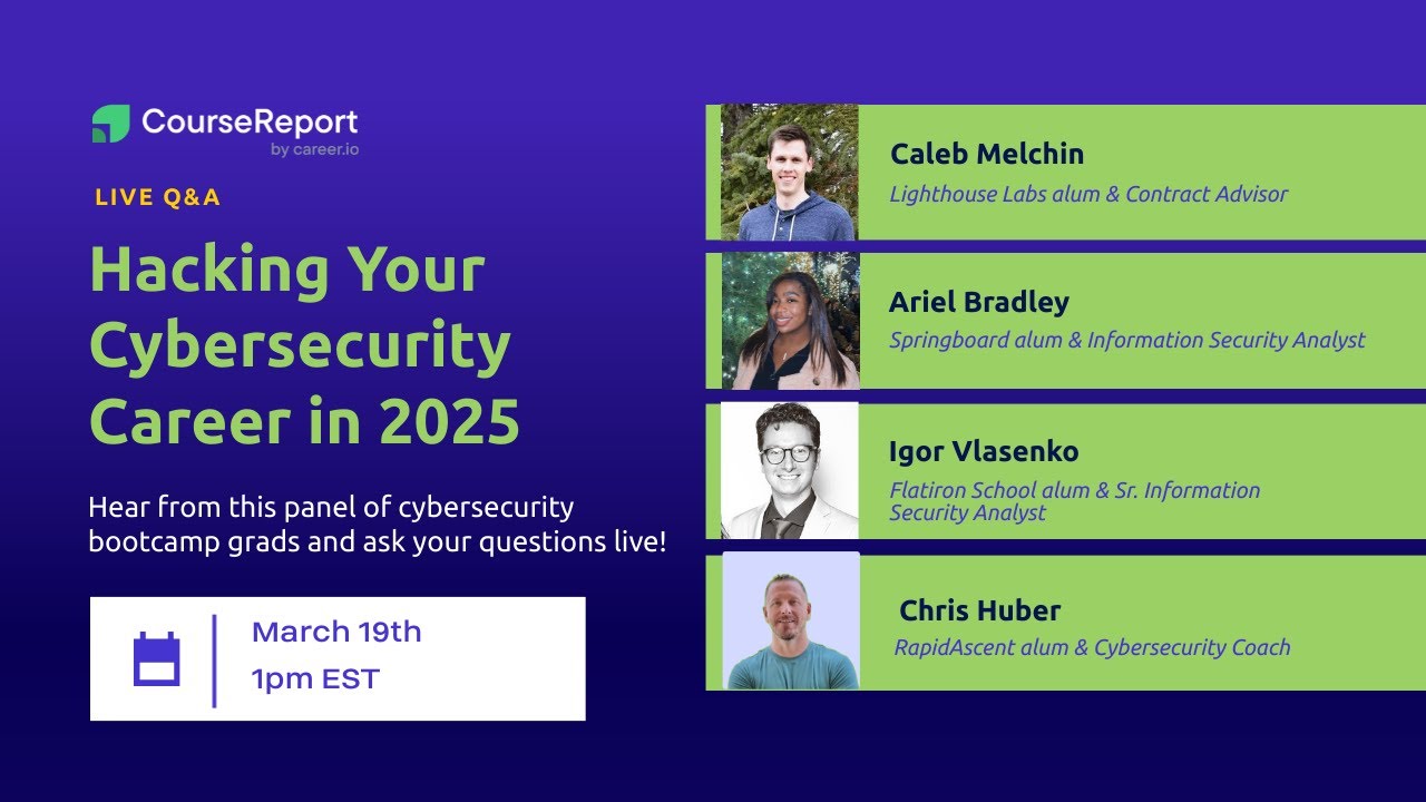 Live Alumni Panel: Hacking Your Cybersecurity Career