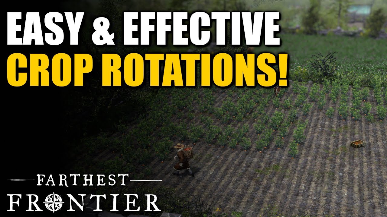 EASY AND EFFECTIVE CROP ROTATIONS! - Farthest Frontier Guide Tips & Tricks
