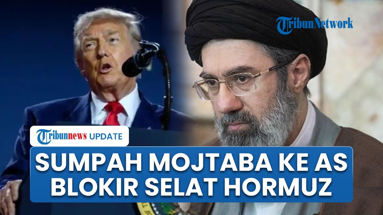 Rangkuman AS-Iran: Mojtaba Khamenei Siap Balas Dendam di Selat Hormuz, Larijani Sindir Keras Trump