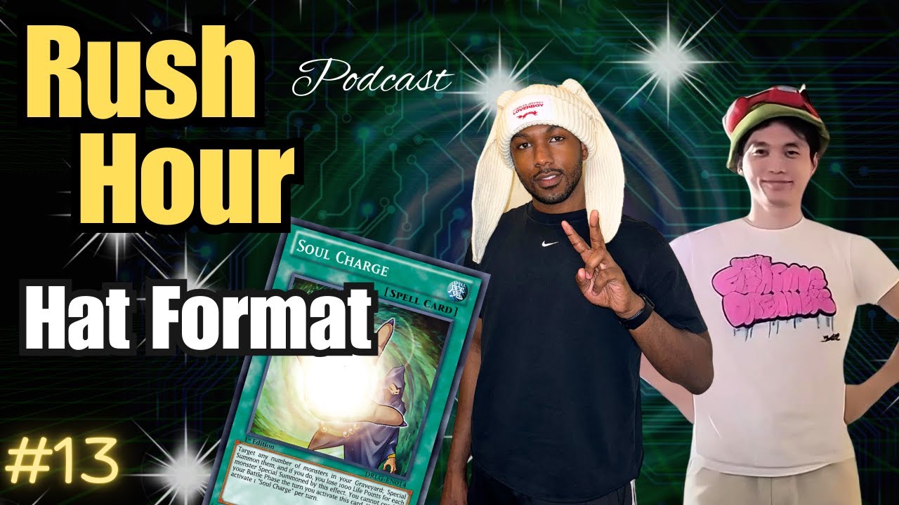 Hat Format - Frazier Smith & @SackPhase| Yugioh | Rush Hour Podcast Ep 13