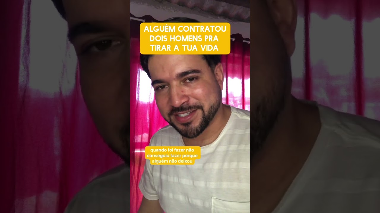 Alguém contratou dois homens pra tirar a tua vida