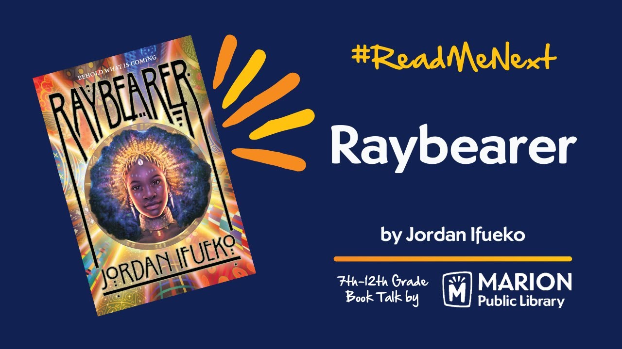 Raybearer: 7th-12th Grade Book Talk