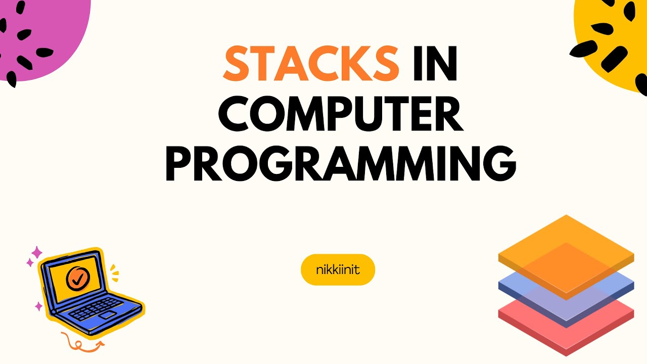 Stacks in Computer Programming