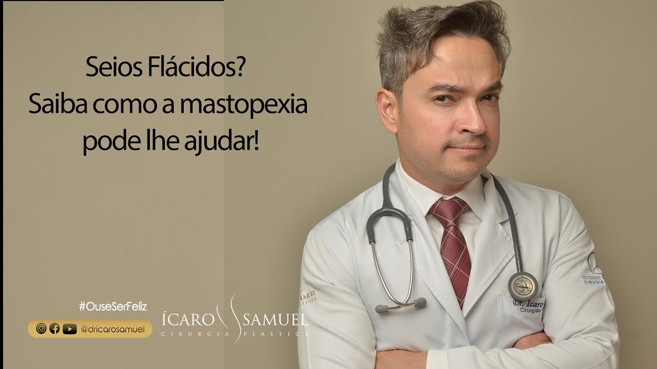 Seios Fl&aacute;cidos? Saiba como a Mastopexia pode lhe ajudar!