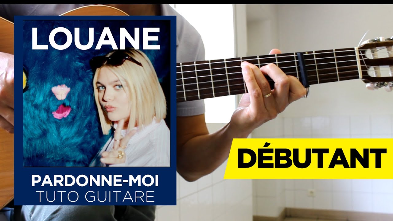 Louane - Pardonne moi - Accords guitare