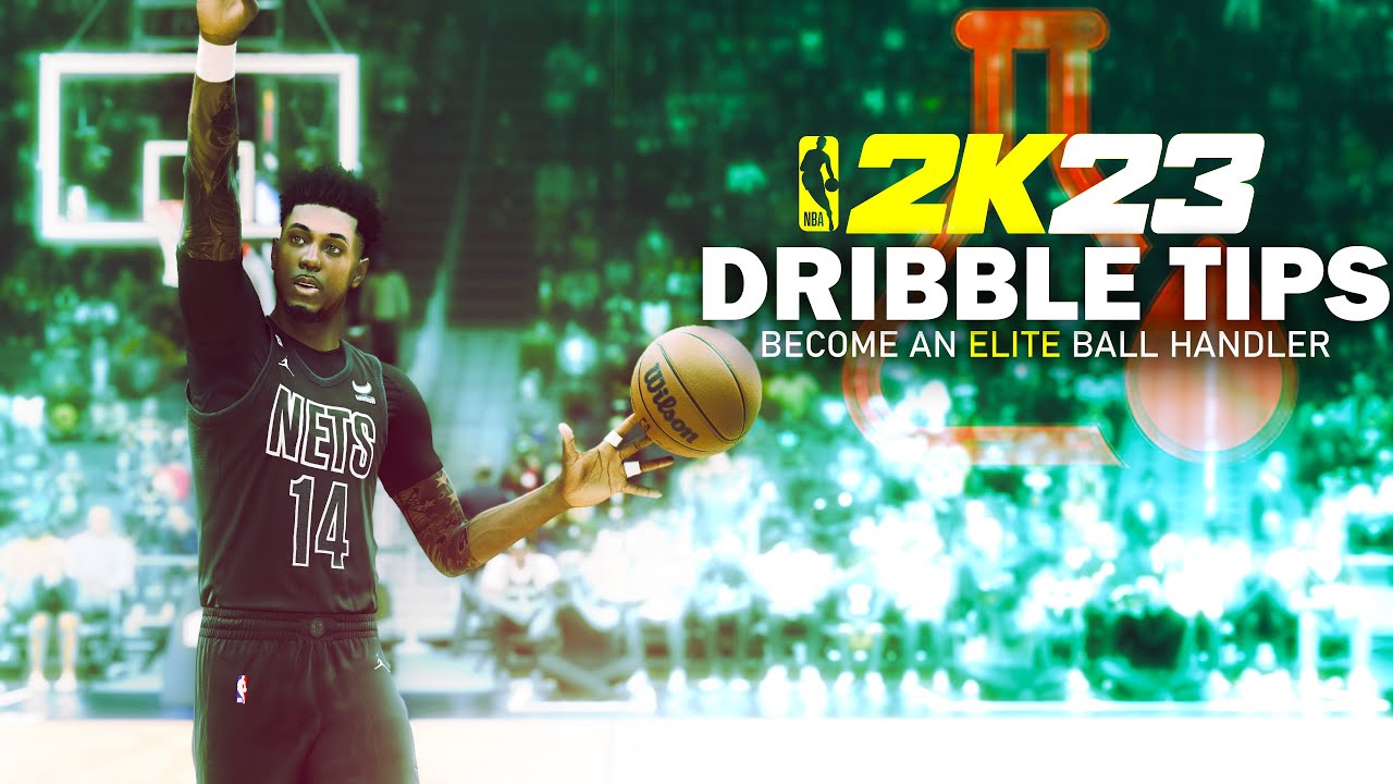 NBA 2K23 Dribble Tips/Tutorial - HOW TO BE AN ELITE BALL HANDLER.