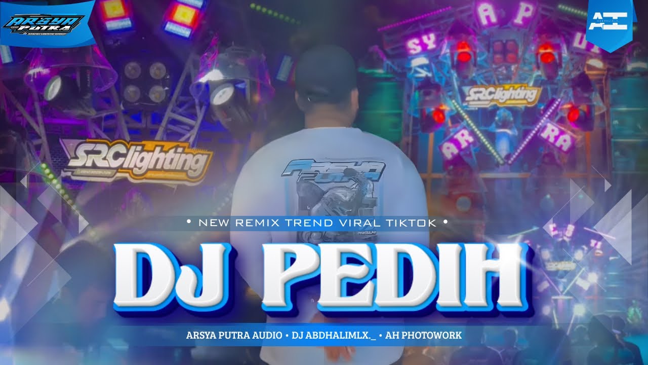 DJ PEDIH PARTY JEDAG JEDUG TEMBAK VELOCITY ARSYA PUTRA FT DJ ABDHALIMLX 