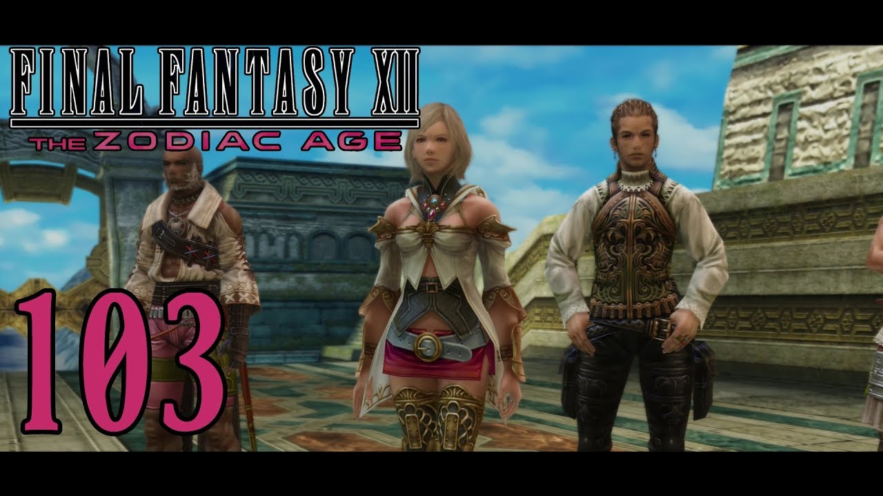 Final Fantasy 12 - The Zodiac Age [Deutsch] #103 - Lichtschimmer am Horizont