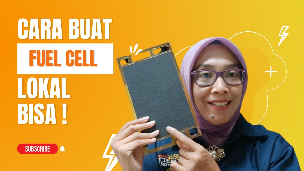 Fuel Cell part 4: Manufaktur Fuel Cell dan Membrane Electrode Assembly