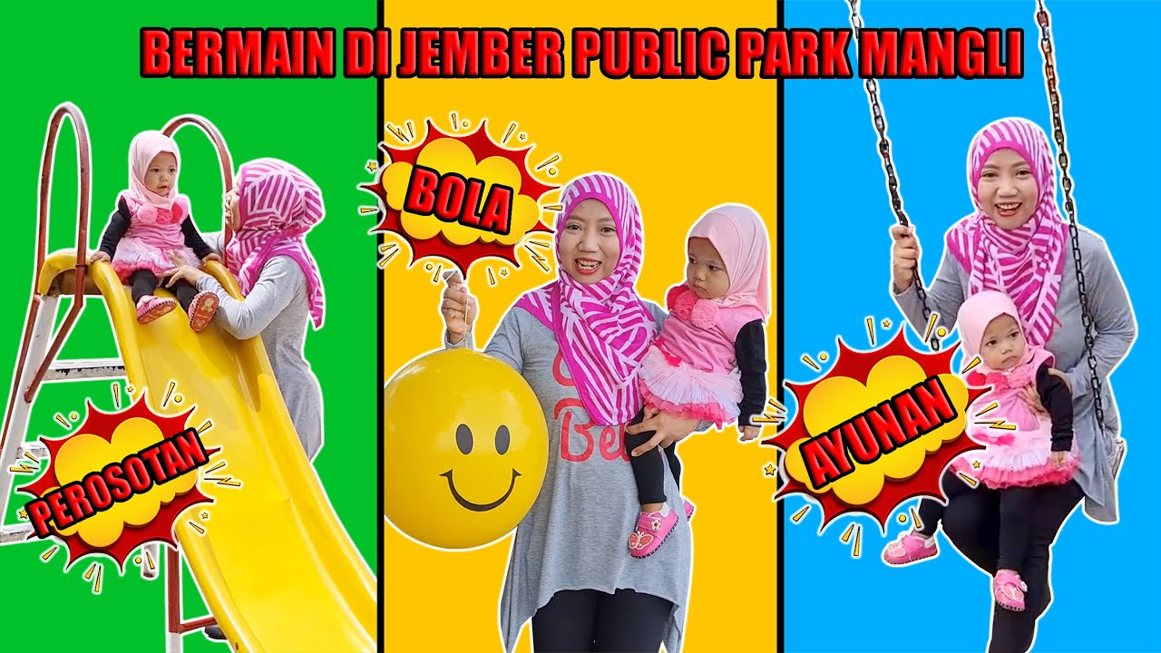 BERMAIN AYUNAN | ANAK BERMAIN PEROSOTAN | BERMAIN BOLA | JEMBER PUBLIC PARK MANGLI | LAPANGAN MANGLI