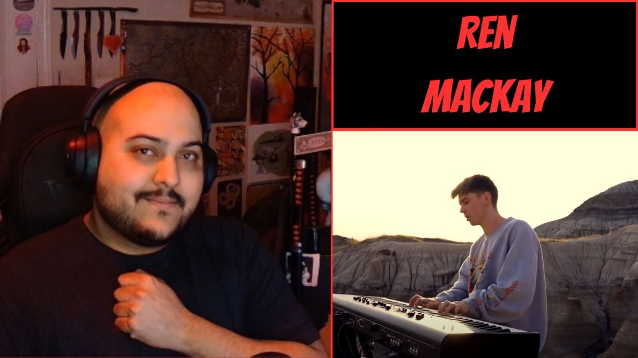 Ren: Mackay [Reaction] - To Those Whom We Love