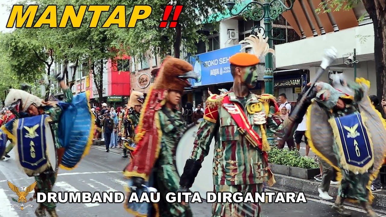 MANTAP 🔥 DRUMBAND GITA DIRGANTARA TARUNA AAU AKADEMI ANGKATAN UDARA