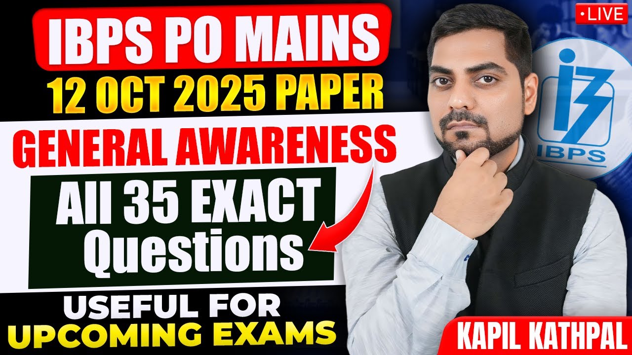 IBPS PO Mains 2025 General Awareness Exact Questions | General Awareness Memory Based Kapil Kathpal