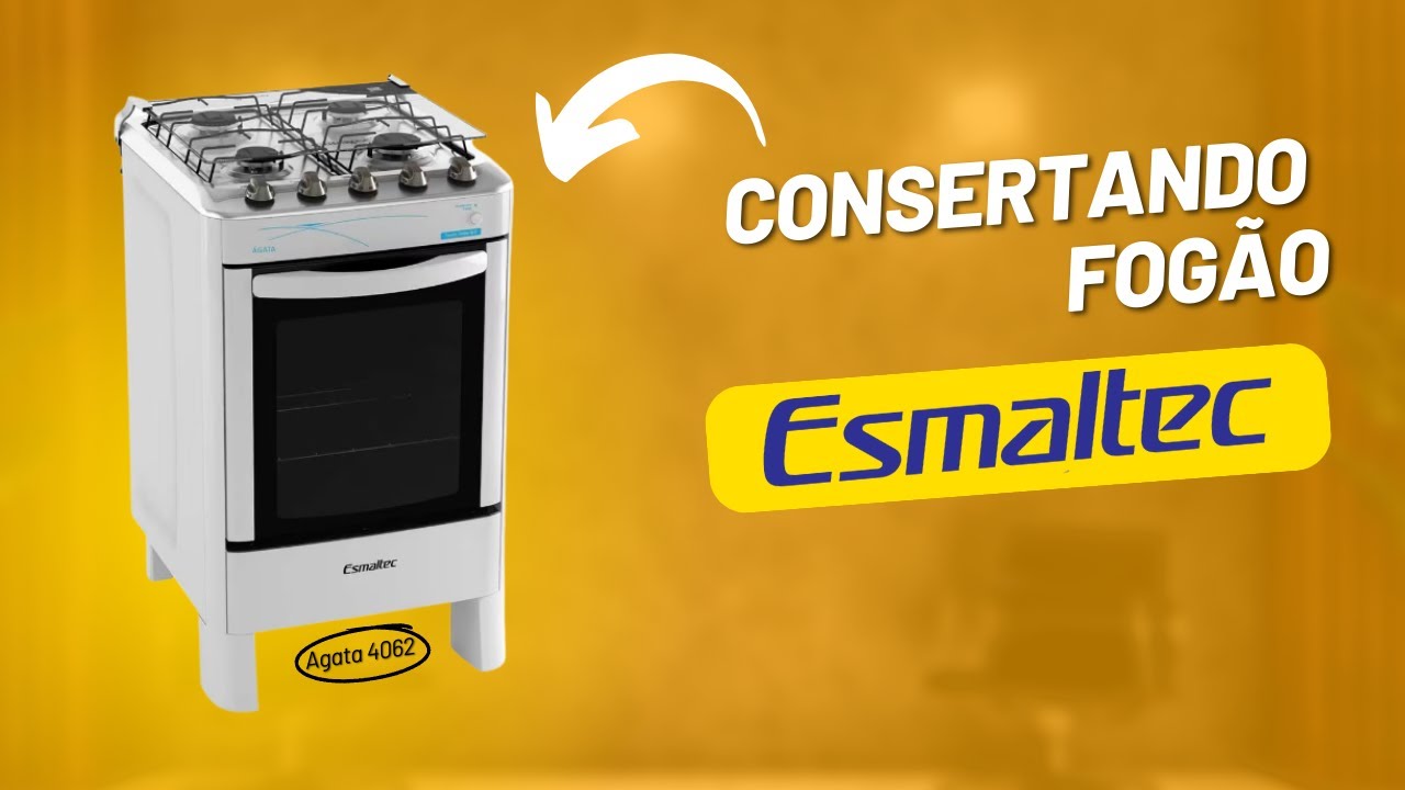 como consertar fogão Esmaltec Agata 4062