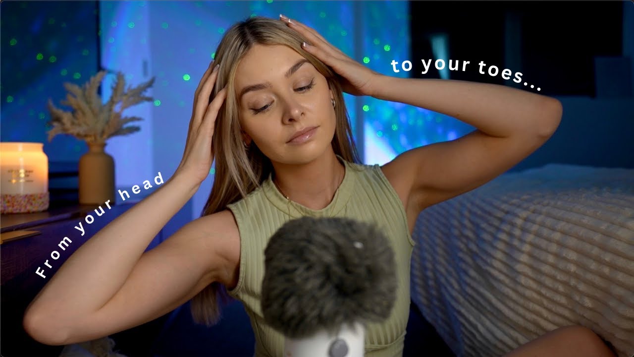 ASMR Relaxing You From Your Head Down Your Spine