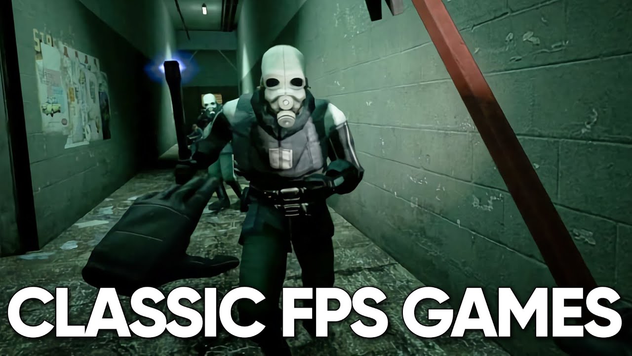 Top 10 Classic FPS Games You Need to Play in 2023