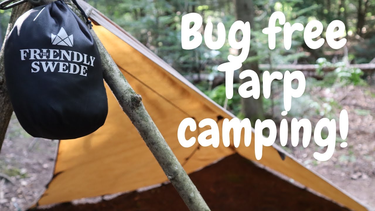 Bug free tarp camping with the 