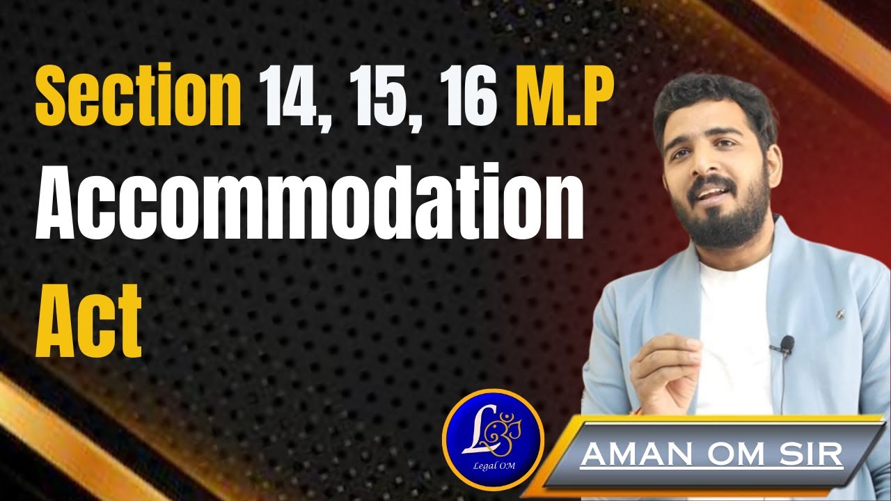 Section 14, 15, 16 M.P Accommodation Act