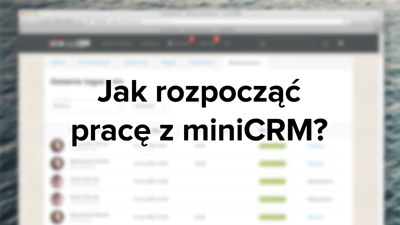 Jak zacząć pracę z miniCRM?