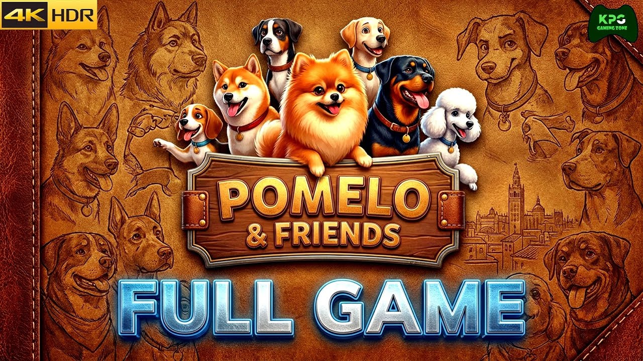 Pomelo & Friends: Sevilla - Full Gameplay Walkthrough 4K 2160p 60FPS Ultra HD