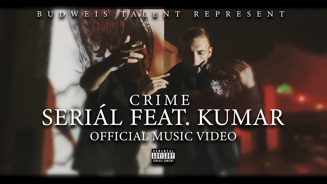 Crime - Seri&aacute;l feat. Kumar (OfficialMusicVideo)