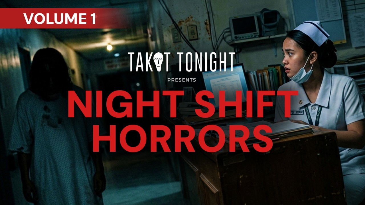 NIGHT SHIFT HORRORS VOL. 1 | 6 PINOY HORROR STORIES FOR SLEEPLESS NIGHTS | TAKOT TONIGHT