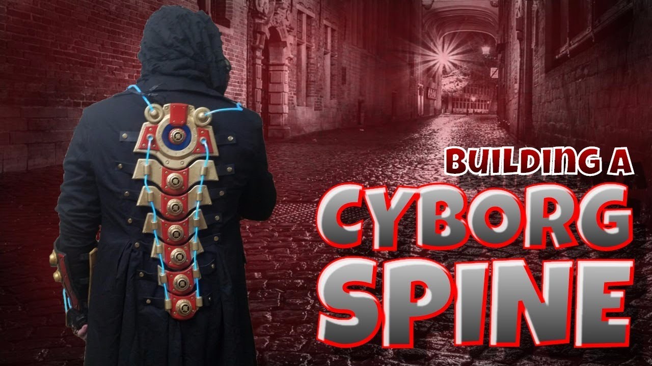 Building a Cyborg Spine