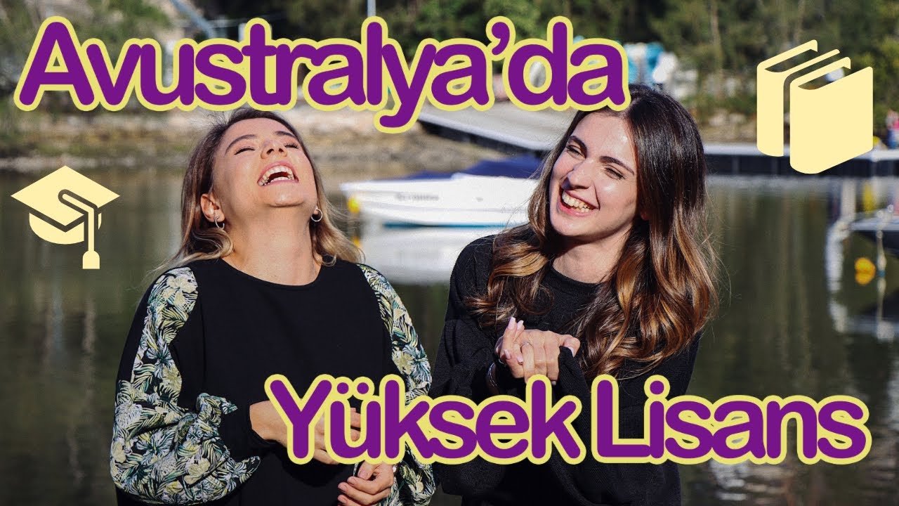AVUSTRALYA'DA MASTER EĞİTİMİ HAKKINDA HER ŞEY