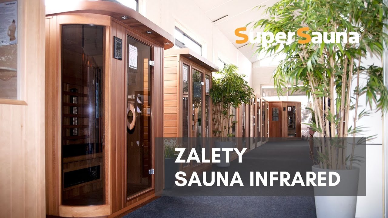 Zalety sauny infrared | Dlaczego warto wybrać | www.SuperSauna.pl?