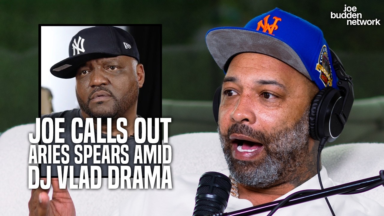 Joe Budden Calls Out Aries Spears Amid DJ Vlad Drama | &ldquo;He Shouldn&rsquo;t Get Boosie Money
