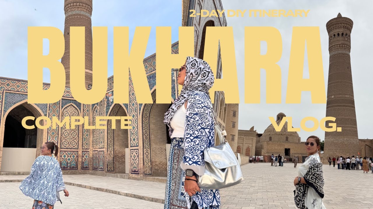 BUKHARA, UZBEKISTAN 🇺🇿 2 Day DIY Itinerary & Complete Travel Guide (2026) + GOING BACK TO PH ✈️