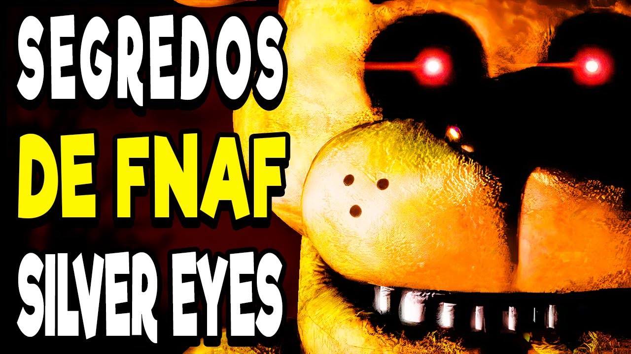 A História repleta de SEGREDOS sombrios de FNAF Silver Eyes! Entenda o livro de FNAF que mudou TUDO!