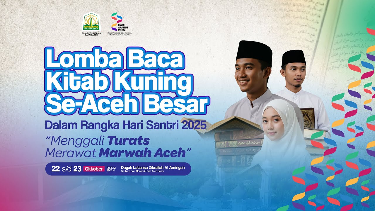 🔴Live Streaming Penampilan Peserta Lomba Baca Kitab Kuning Se-Aceh Besar Tahun 2025