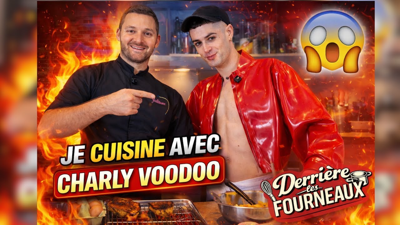 Derri&egrave;re les Fourneaux avec Charly Voodoo !