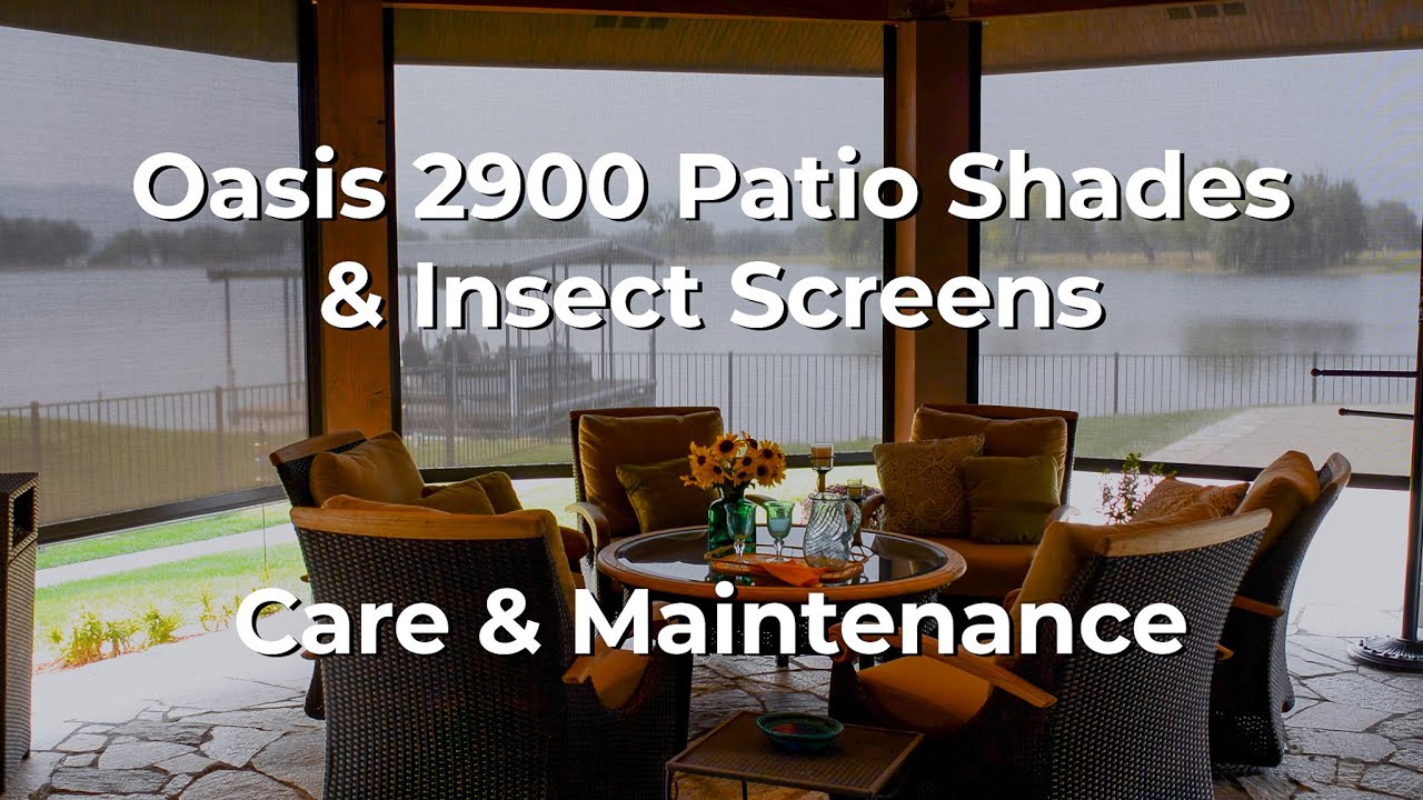 Oasis 2900 Patio Shade Care & Maintenance