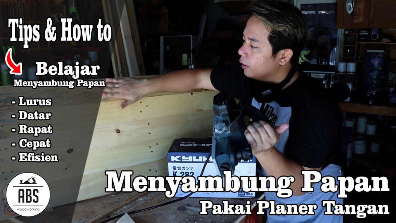 TIPS MENYAMBUNG PAPAN JATI BELANDA JIKA HANYA PAKAI PLANER TANGAN -  PLANER KYUHO K 282