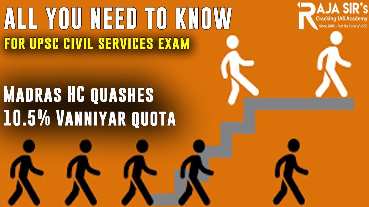 UPSC CIVIL SERVICES | VANNIYAR RESERVATION - ALL YOU NEED TO KNOW | Raja Sir's Cracking IAS Academy