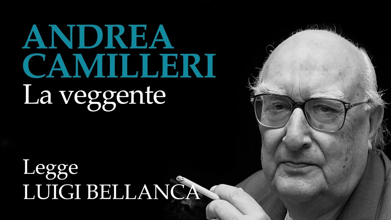 Andrea Camilleri - La veggente - 18° racconto da 