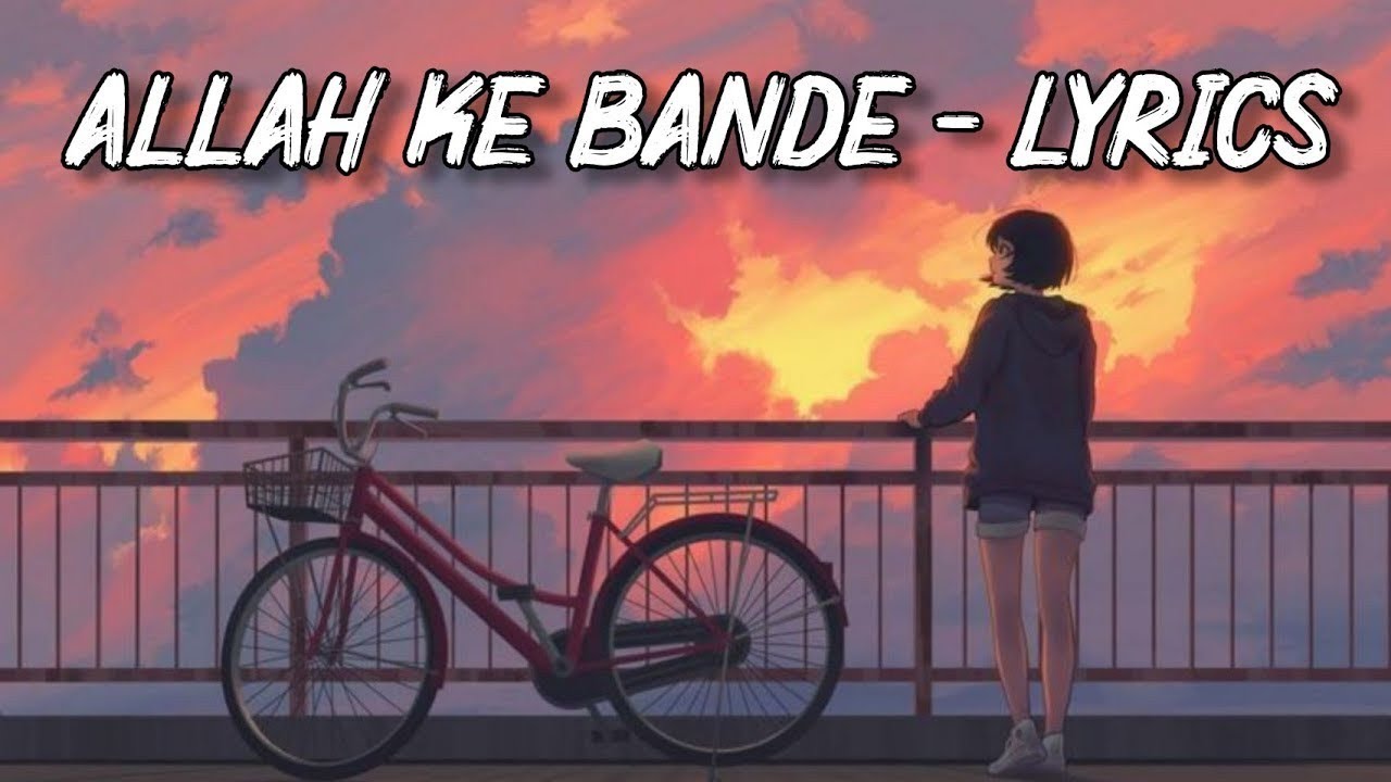 Tuta Tuta Ek Parinda | Allah Ke Bande (Lyrics) | Lofi | Slowed and Reverb | Peaceful Lyrics
