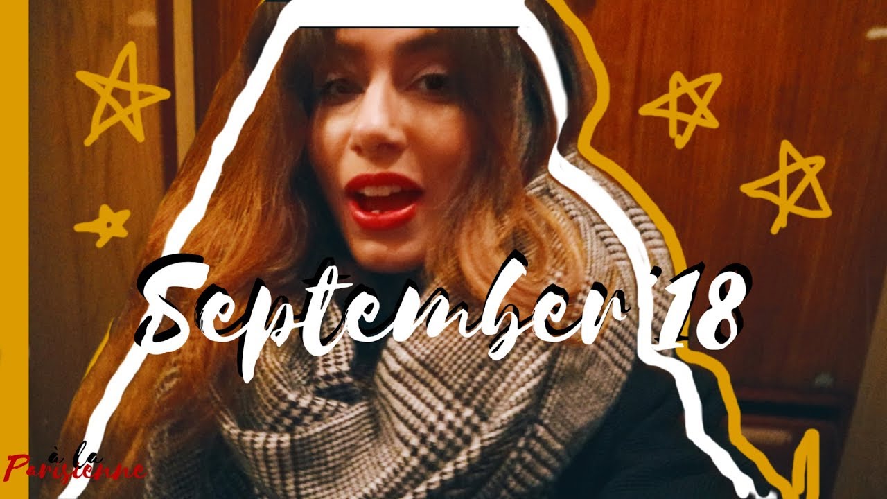 September 2018 Reflections🍂🍁 // Septembre R&eacute;flexions Mensuelles