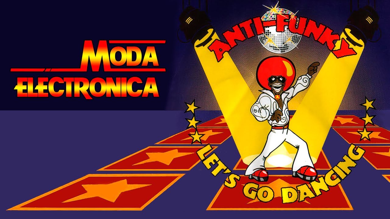 Moda Electronica - Anti-Funky - Let's Go Dancing